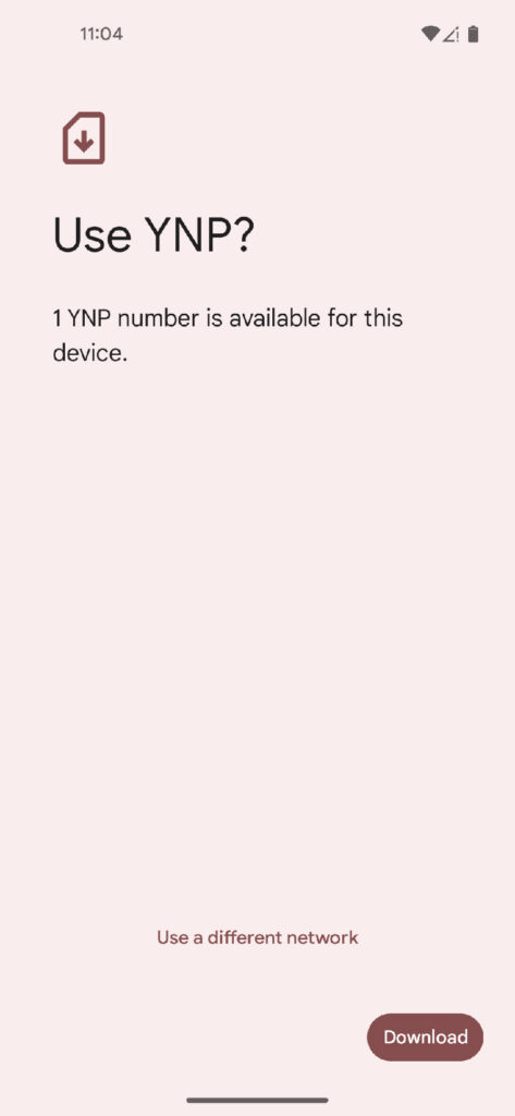 Android Use YNP screen with the Download button for the eSIM.